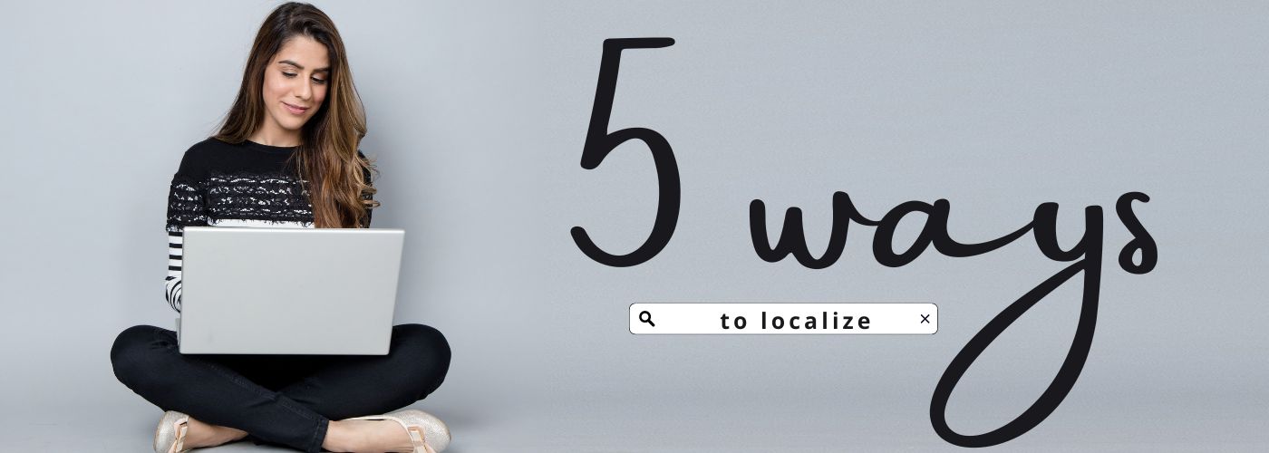 5 Content Localization