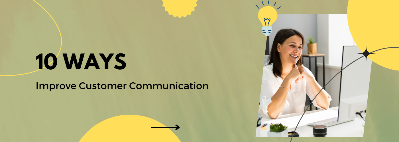 10 ways to improve customer communication