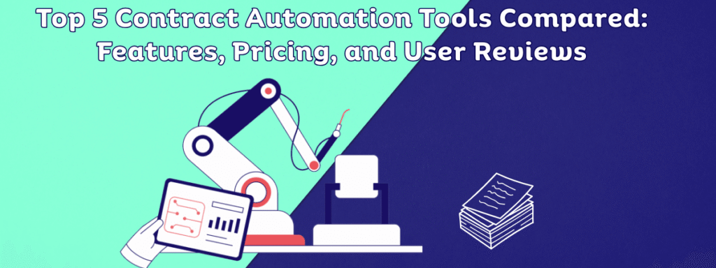 Top 5 Contract Automation Tools